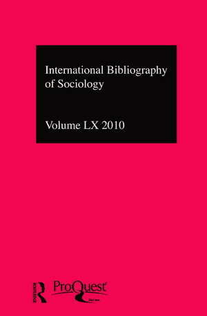 IBSS: Sociology: 2010 Vol.60: International Bibliography of the Social Sciences de Compiled by the British Library of Political and Economic Science