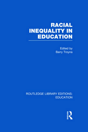 Racial Inequality in Education de Barry Troyna