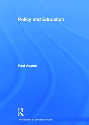 Policy and Education de Paul Adam