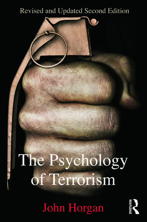 The Psychology of Terrorism de John G. Horgan