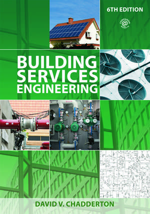 Building Services Engineering de David V. Chadderton