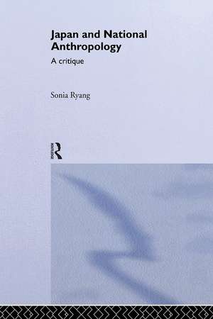 Japan and National Anthropology: A Critique de Sonia Ryang