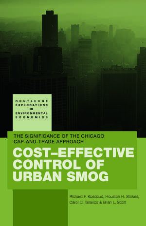 Cost-Effective Control of Urban Smog: The Significance of the Chicago Cap-and-Trade Approach de Richard Kosobud