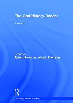 The Oral History Reader de Robert Perks