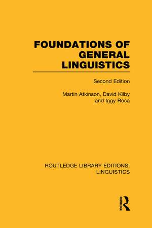 Foundations of General Linguistics (RLE Linguistics A: General Linguistics) de Martin Atkinson