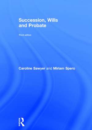 Succession, Wills and Probate de Caroline Sawyer