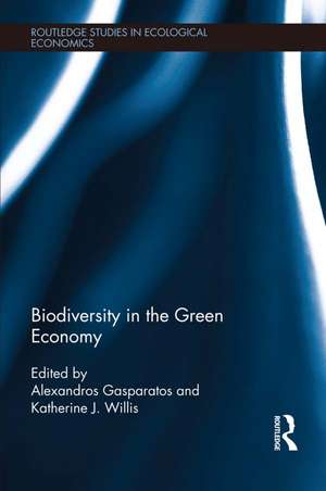 Biodiversity in the Green Economy de Alexandros Gasparatos