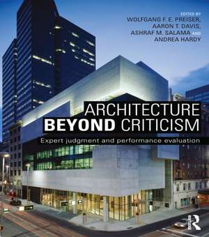 Architecture Beyond Criticism: Expert Judgment and Performance Evaluation de Wolfgang F. E. Preiser