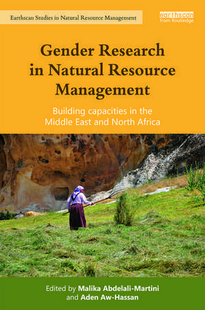 Gender Research in Natural Resource Management: Building Capacities in the Middle East and North Africa de Malika Abdelali-Martini