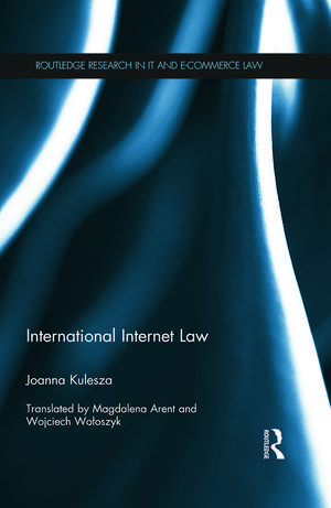 International Internet Law de Joanna Kulesza