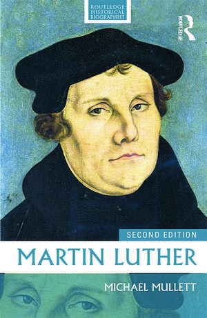 Martin Luther de Michael A. Mullett