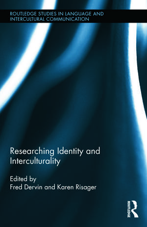 Researching Identity and Interculturality de Fred Dervin