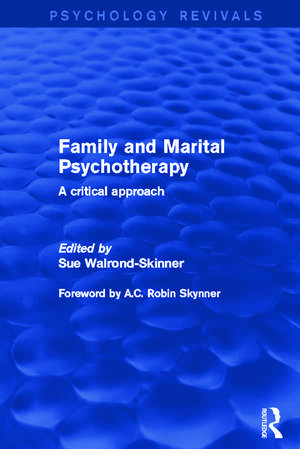 Family and Marital Psychotherapy: A Critical Approach de Sue Walrond-Skinner