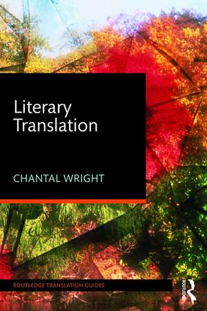 Literary Translation de Chantal Wright