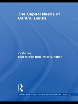 The Capital Needs of Central Banks de Sue Milton