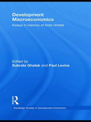 Development Macroeconomics: Essays in Memory of Anita Ghatak de Subrata Ghatak