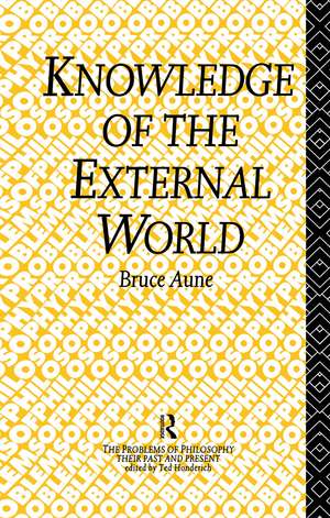 Knowledge of the External World de Bruce Aune