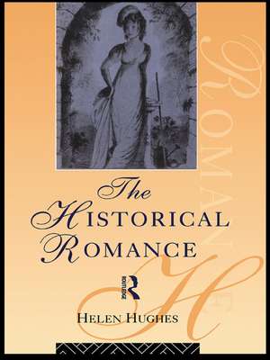 The Historical Romance de Helen Hughes