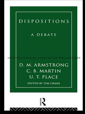 Dispositions: A Debate de D.M. Armstrong