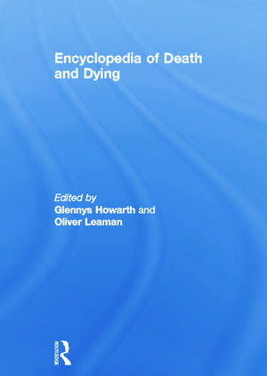 Encyclopedia of Death and Dying de Glennys Howarth