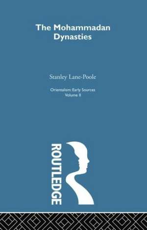 Mohammadan Dyn: Orientalism V 2 de Stanley Lane-Poole