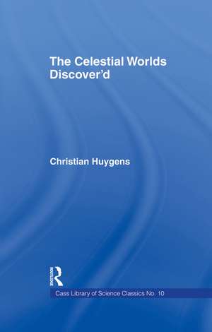 Celestial Worlds Discovered: Celestial Worlds Disco de Christiaan Huygens