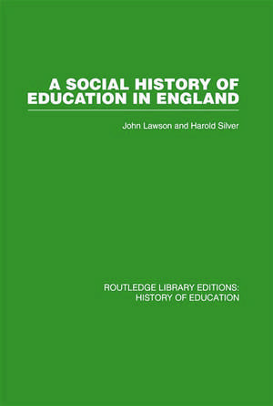 A Social History of Education in England de John Lawson