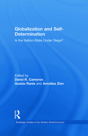 Globalization and Self-Determination: Is the Nation-State Under Siege? de David R. Cameron