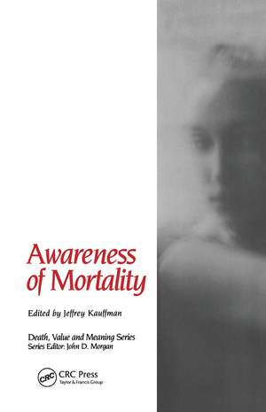 Awareness of Mortality de Jeffrey Kauffman