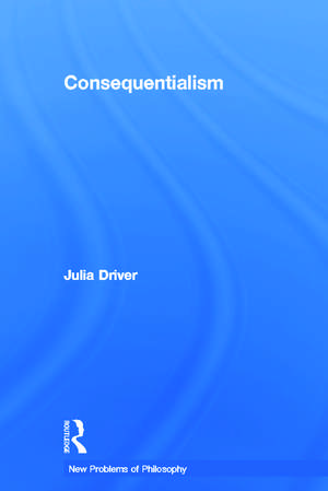 Consequentialism de Julia Driver