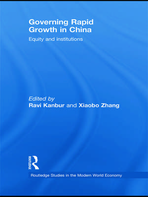 Governing Rapid Growth in China: Equity and Institutions de Ravi Kanbur