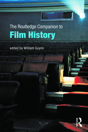 The Routledge Companion to Film History de William Guynn