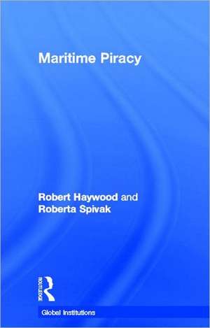 Maritime Piracy de Robert Haywood
