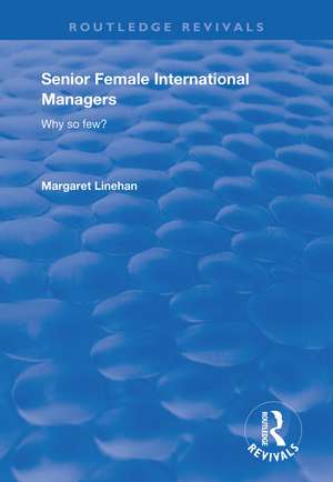 Senior Female International Managers de Margaret Linehan