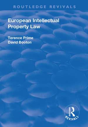 European Intellectual Property Law de Terence Prime