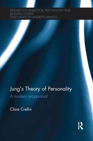 Jung's Theory of Personality: A modern reappraisal de Clare Crellin