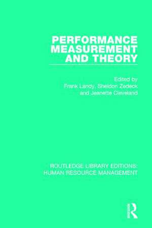 Performance Measurement and Theory de Frank Landy