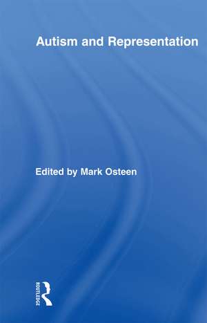 Autism and Representation de Mark Osteen