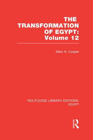 The Transformation of Egypt (RLE Egypt) de Mark Cooper