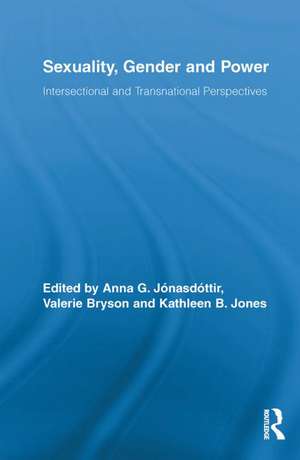 Sexuality, Gender and Power: Intersectional and Transnational Perspectives de Anna G. Jónasdóttir