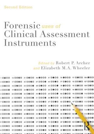 Forensic Uses of Clinical Assessment Instruments de Robert P. Archer