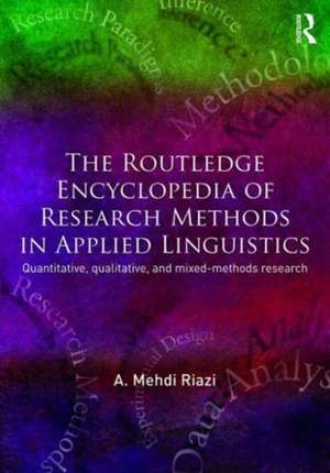 The Routledge Encyclopedia of Research Methods in Applied Linguistics de A. Mehdi Riazi