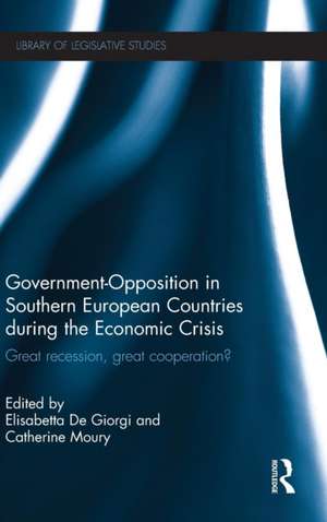 Government-Opposition in Southern European Countries during the Economic Crisis: Great Recession, Great Cooperation? de Elisabetta Giorgi