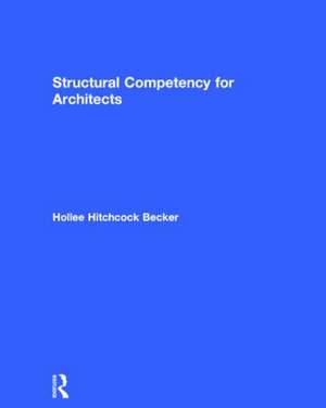 Structural Competency for Architects de Hollee Hitchcock Becker
