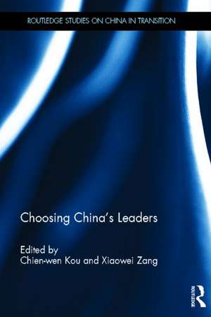 Choosing China's Leaders de Chien-wen Kou