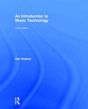 An Introduction to Music Technology de Dan Hosken