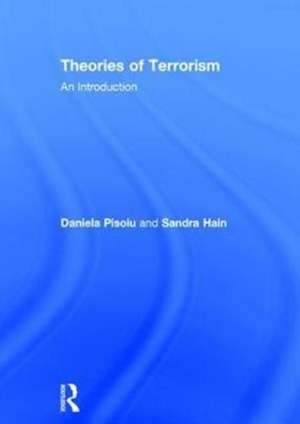 Theories of Terrorism: An Introduction de Daniela Pisoiu