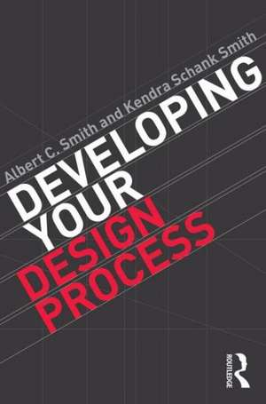 Developing Your Design Process: Six Key Concepts for Studio de Albert Smith