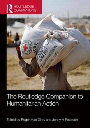 The Routledge Companion to Humanitarian Action de Roger Mac Ginty