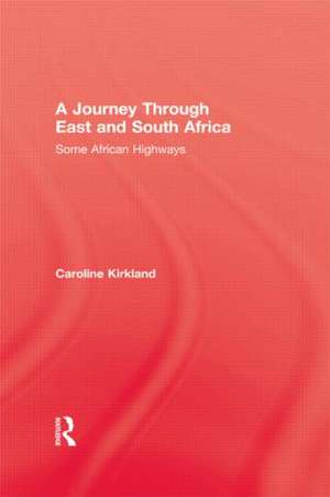 Journey Through East And South de Caroline Kirkland